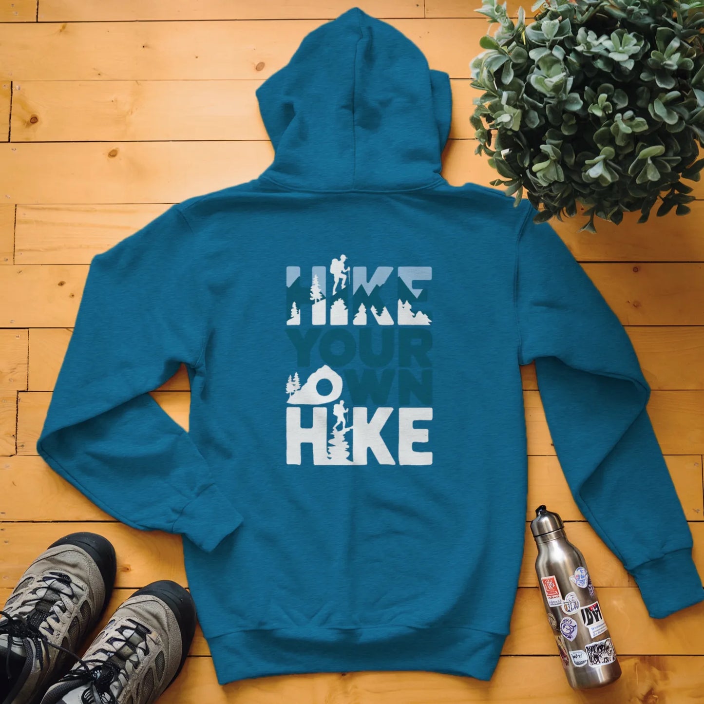Hike Your Own Hike Hoodie
