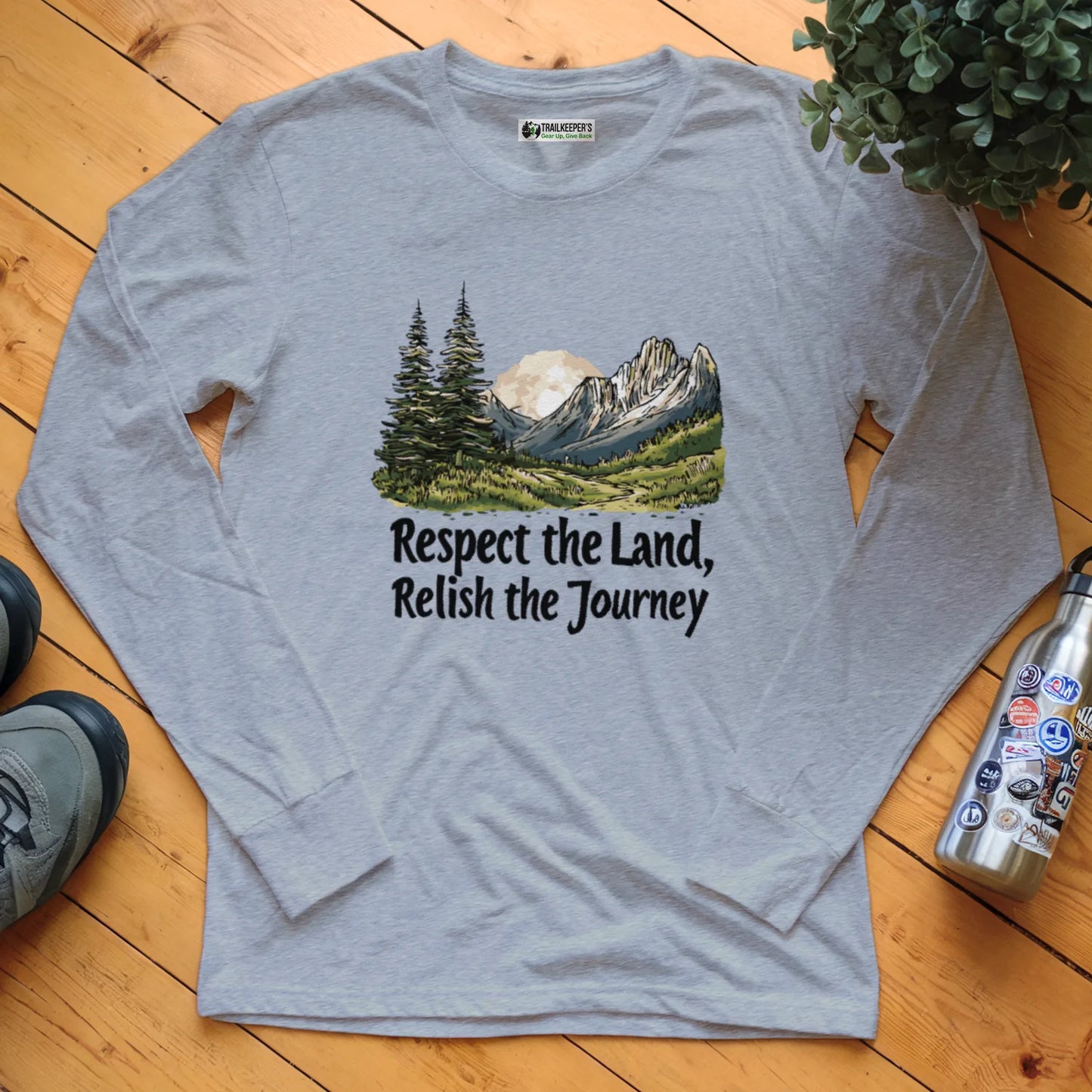 Respect The Land, Relish The Journey Long Sleeve T-Shirt
