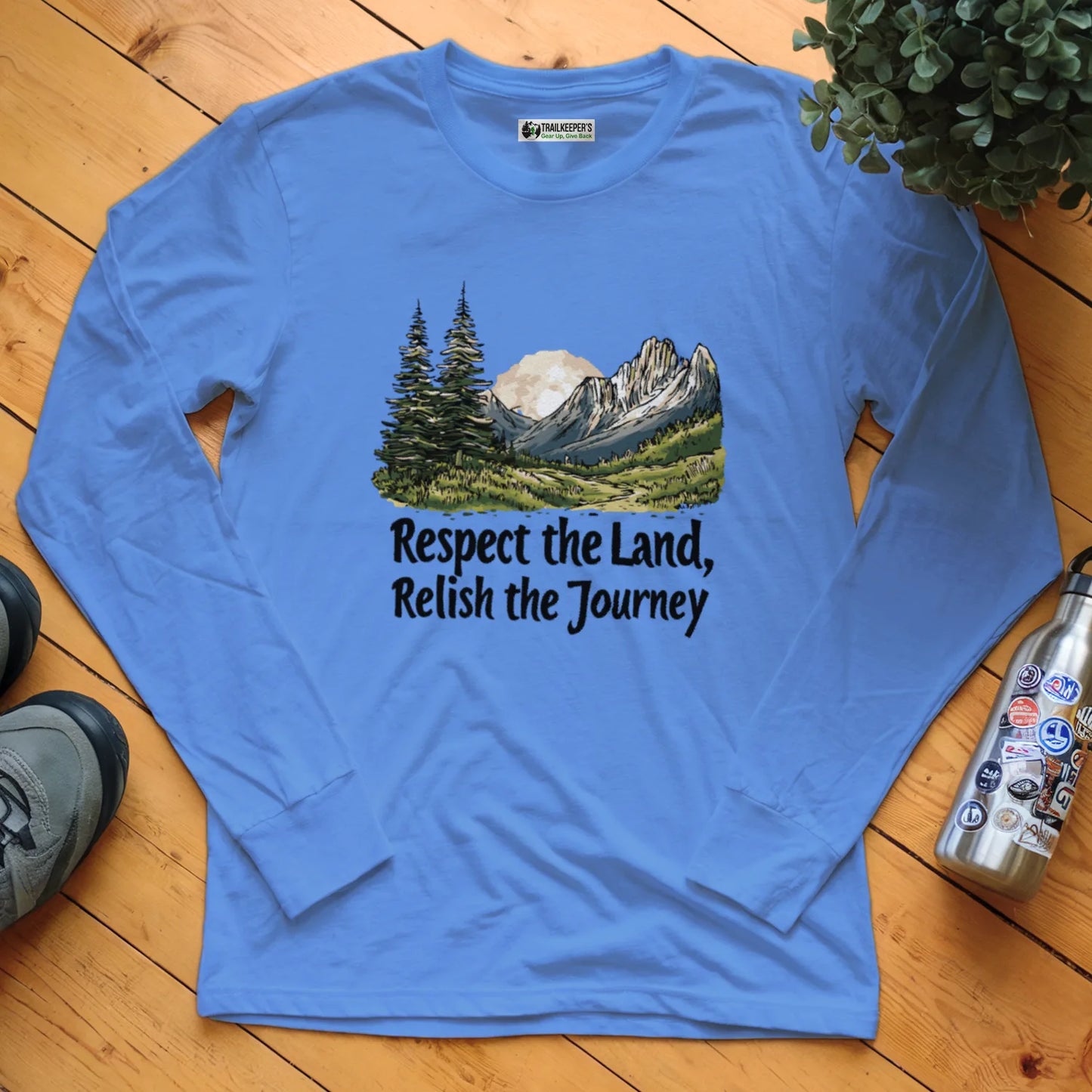 Respect The Land, Relish The Journey Long Sleeve T-Shirt