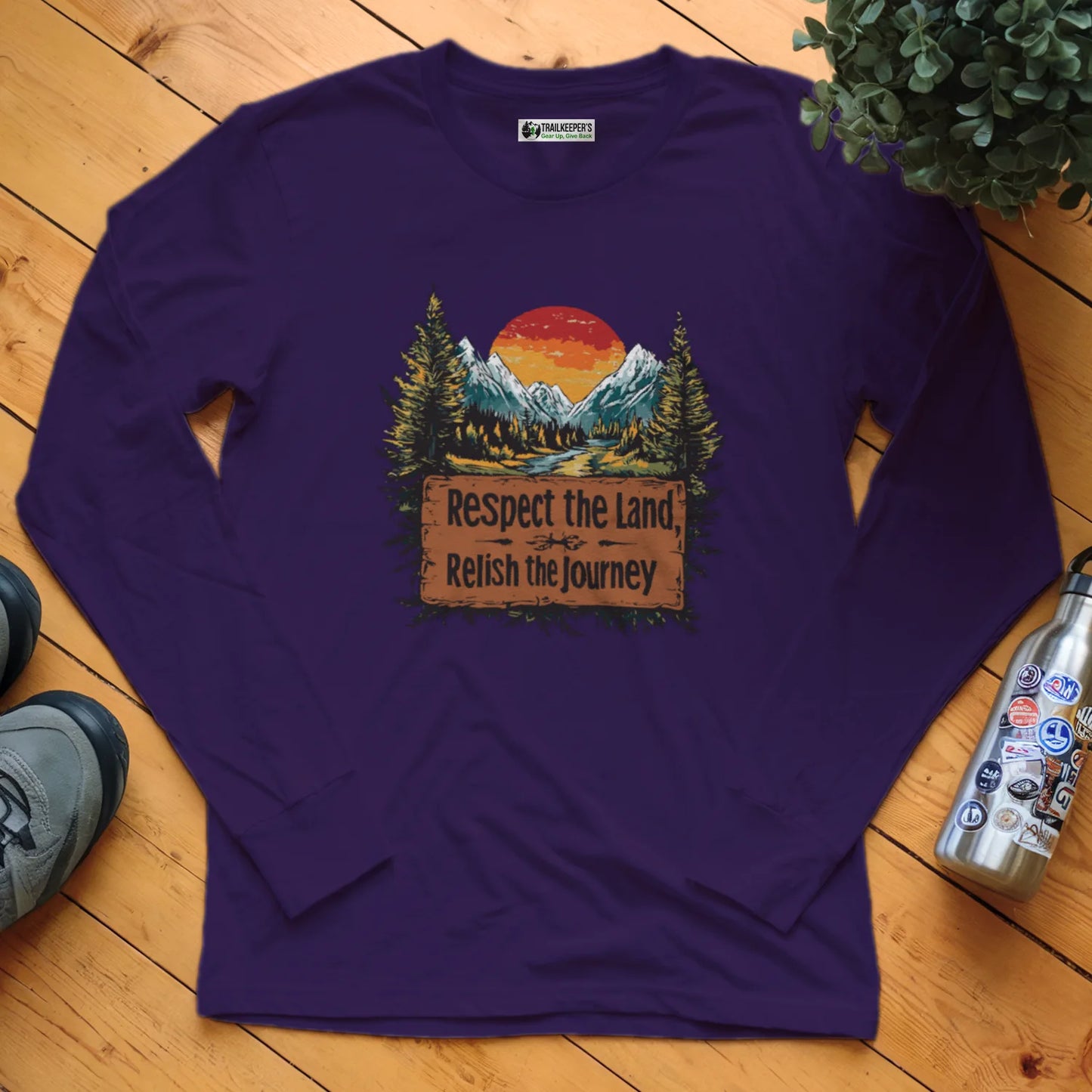 Respect The Land, Relish The Journey Long Sleeve T-Shirt