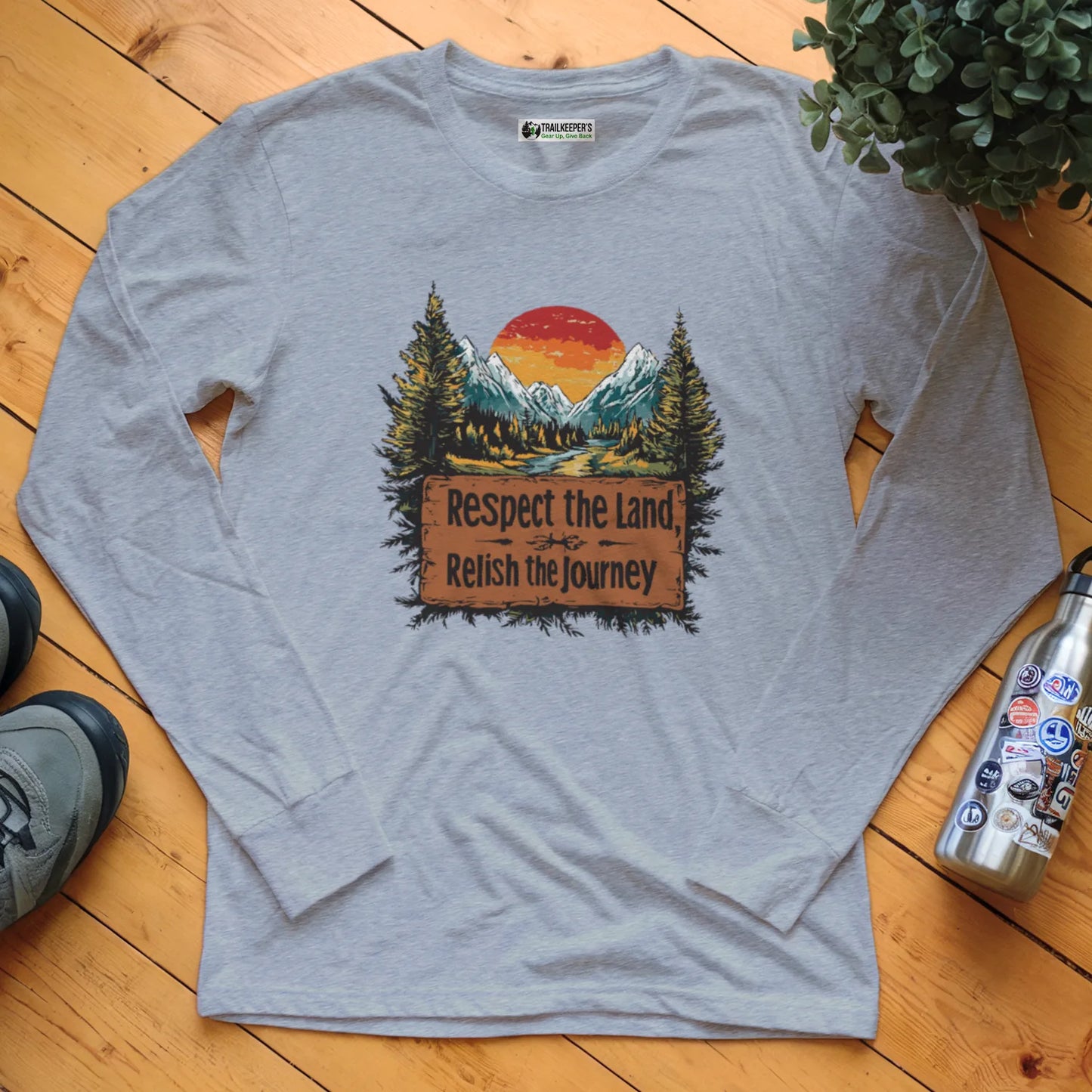 Respect The Land, Relish The Journey Long Sleeve T-Shirt
