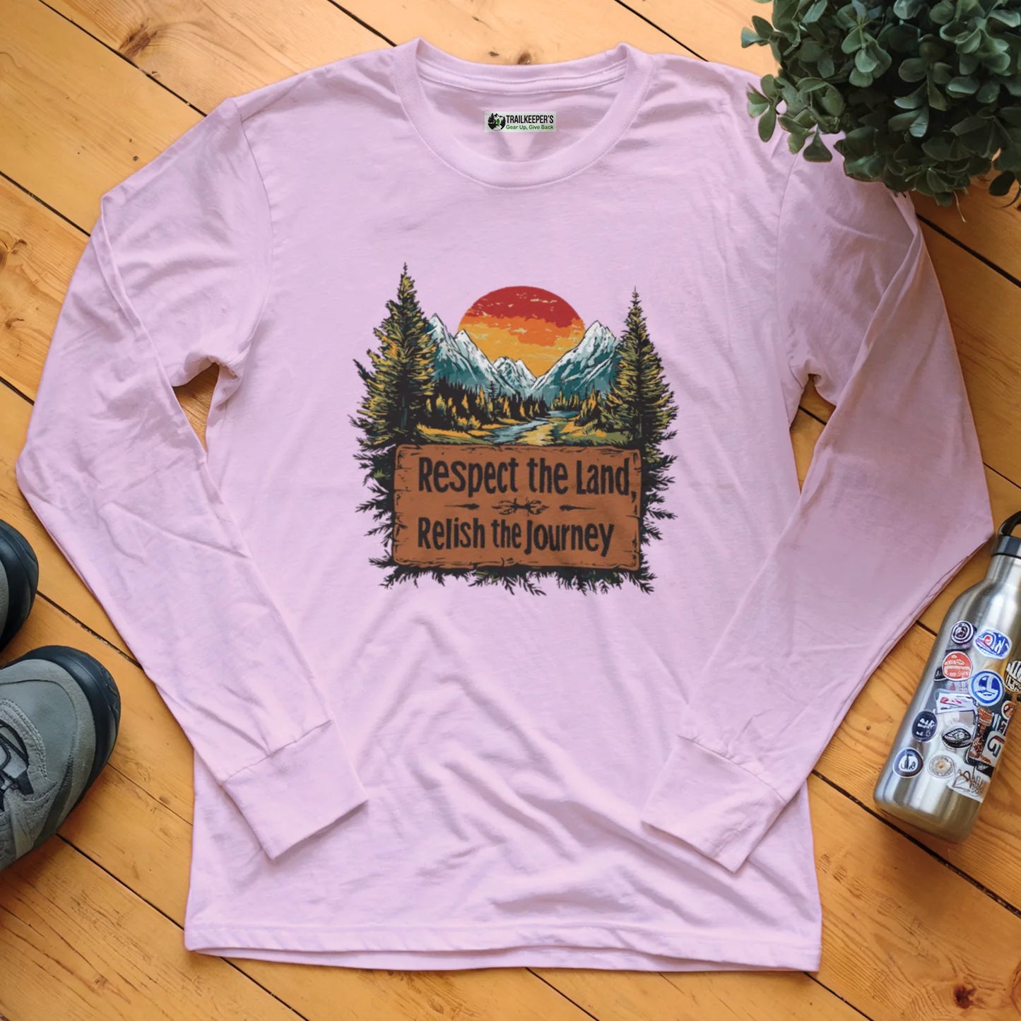 Respect The Land, Relish The Journey Long Sleeve T-Shirt