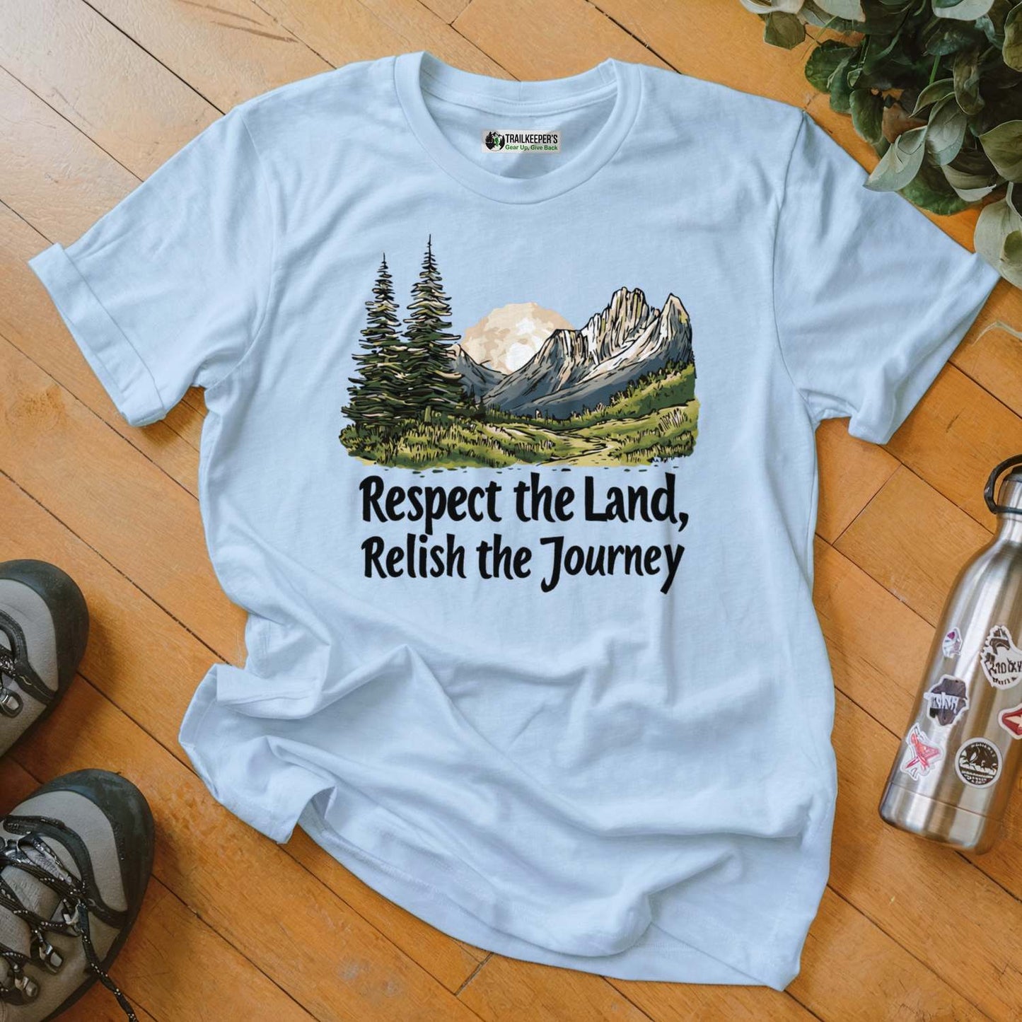Respect The Land, Relish The Journey T-Shirt