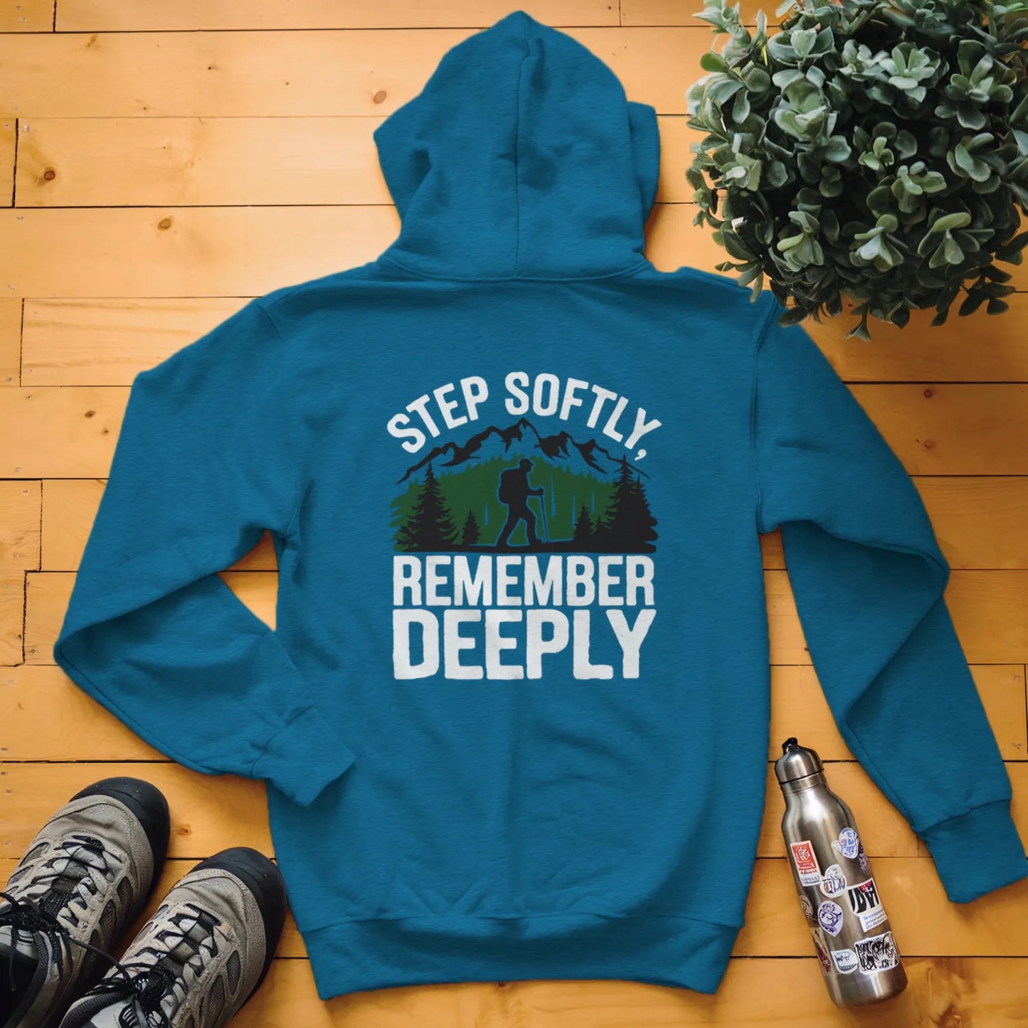 Step Softly, Remember Deeply Hoodie