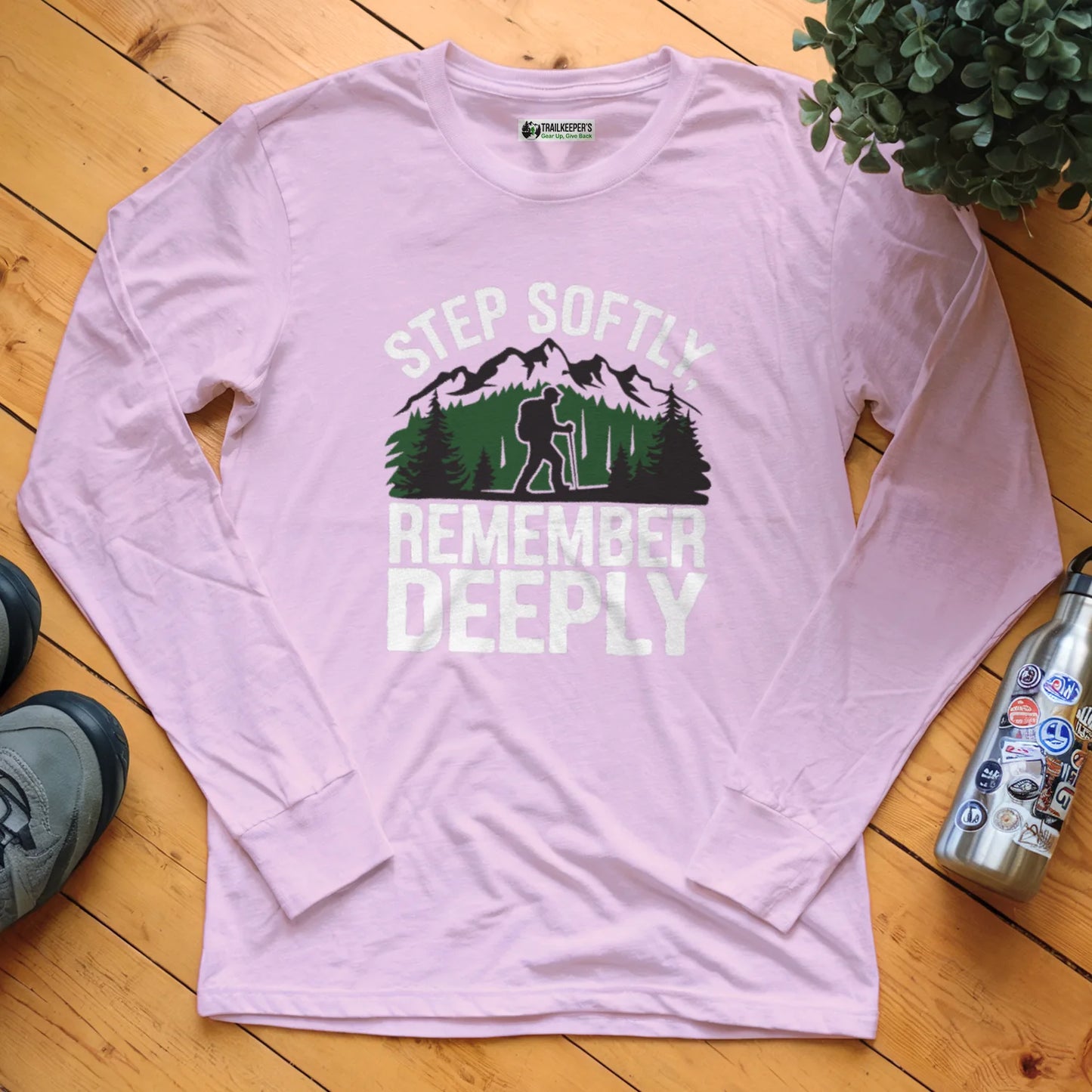 Step Softly, Remember Deeply Long Sleeve T-Shirt