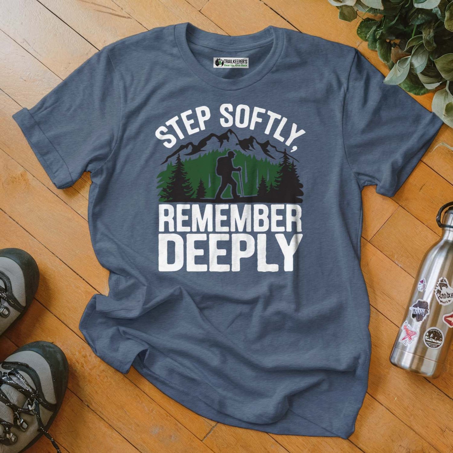 Step Softly, Remember Deeply T-Shirt