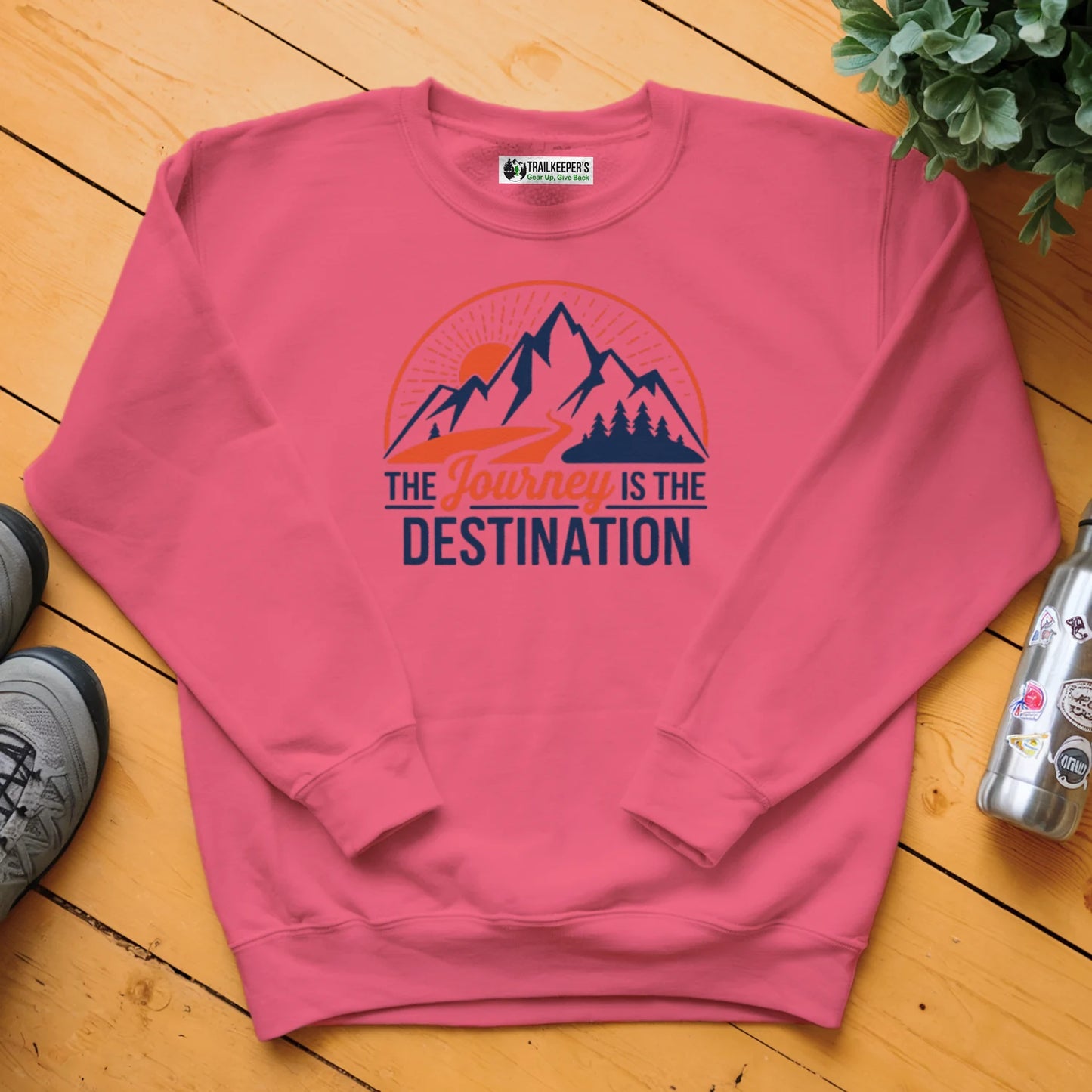 The Journey Is The Destination Sweatshirt