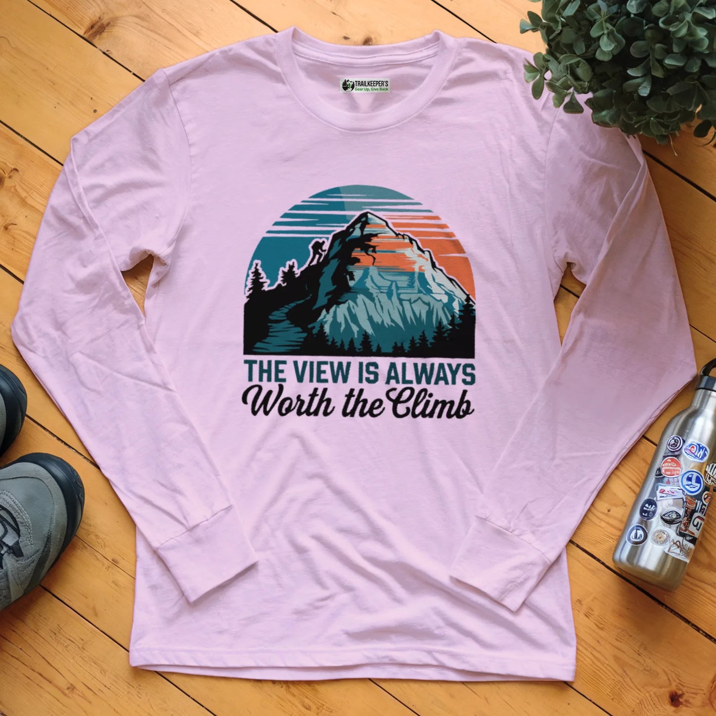 The View Is Always Worth The Climb Long Sleeve T-Shirt