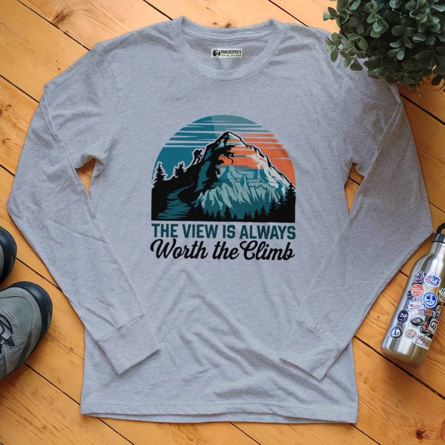 The View Is Always Worth The Climb Long Sleeve T-Shirt