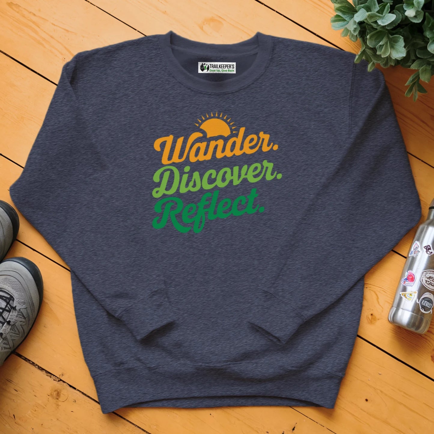 Wander. Discover. Reflect. Sweatshirt