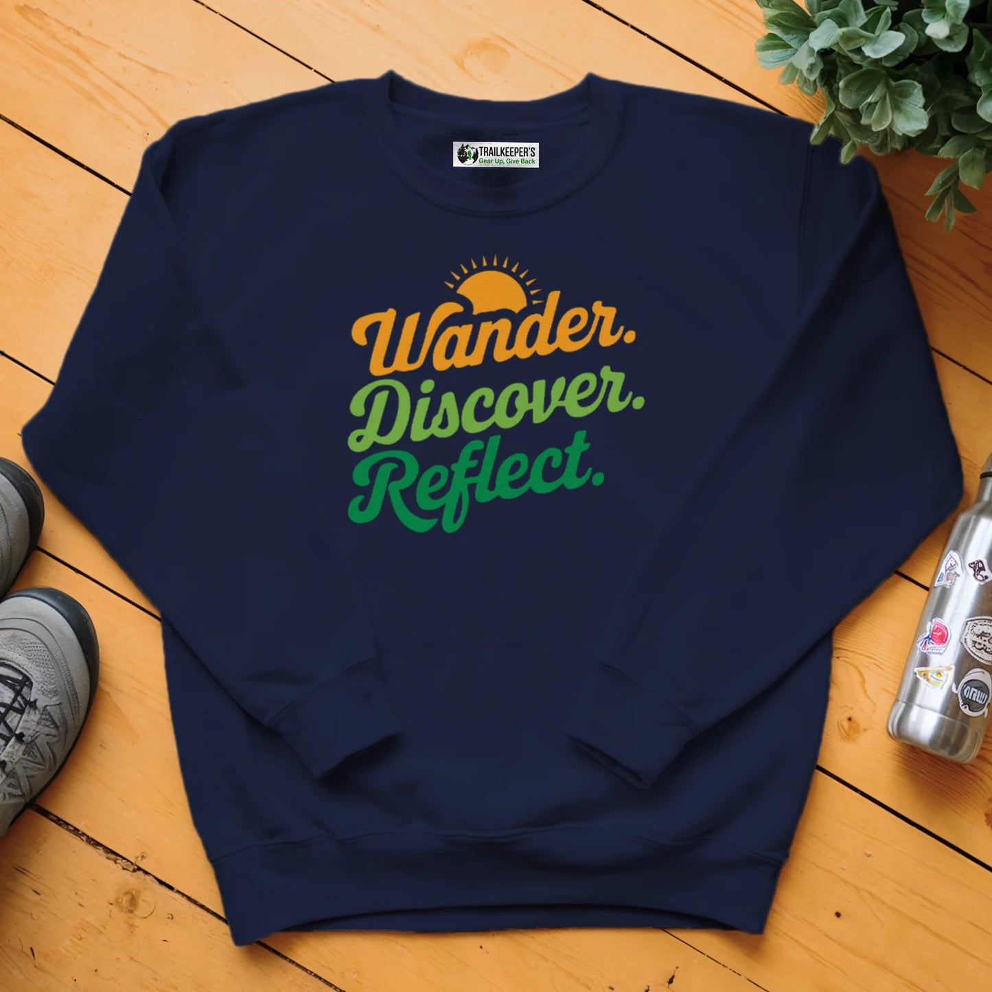 Wander. Discover. Reflect. Sweatshirt