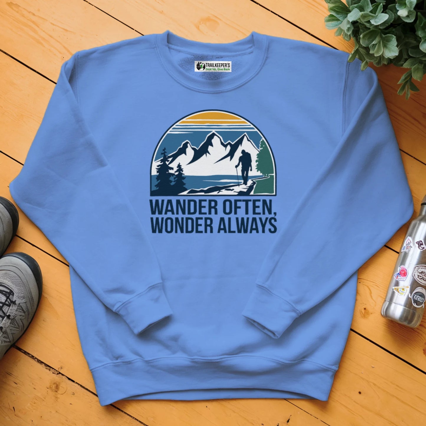 Wander Often, Wonder Always Sweatshirt