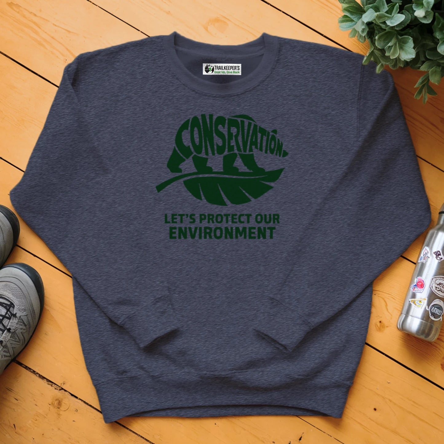 Conservation, Let's Protect Our Environment Sweatshirt