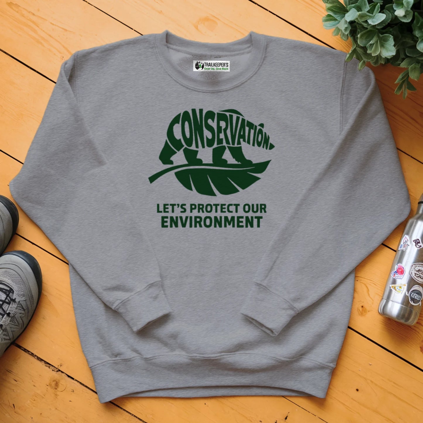 Conservation, Let's Protect Our Environment Sweatshirt