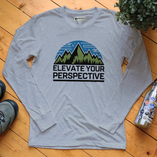 Elevate Your Perspective Long Sleeve T-Shirt