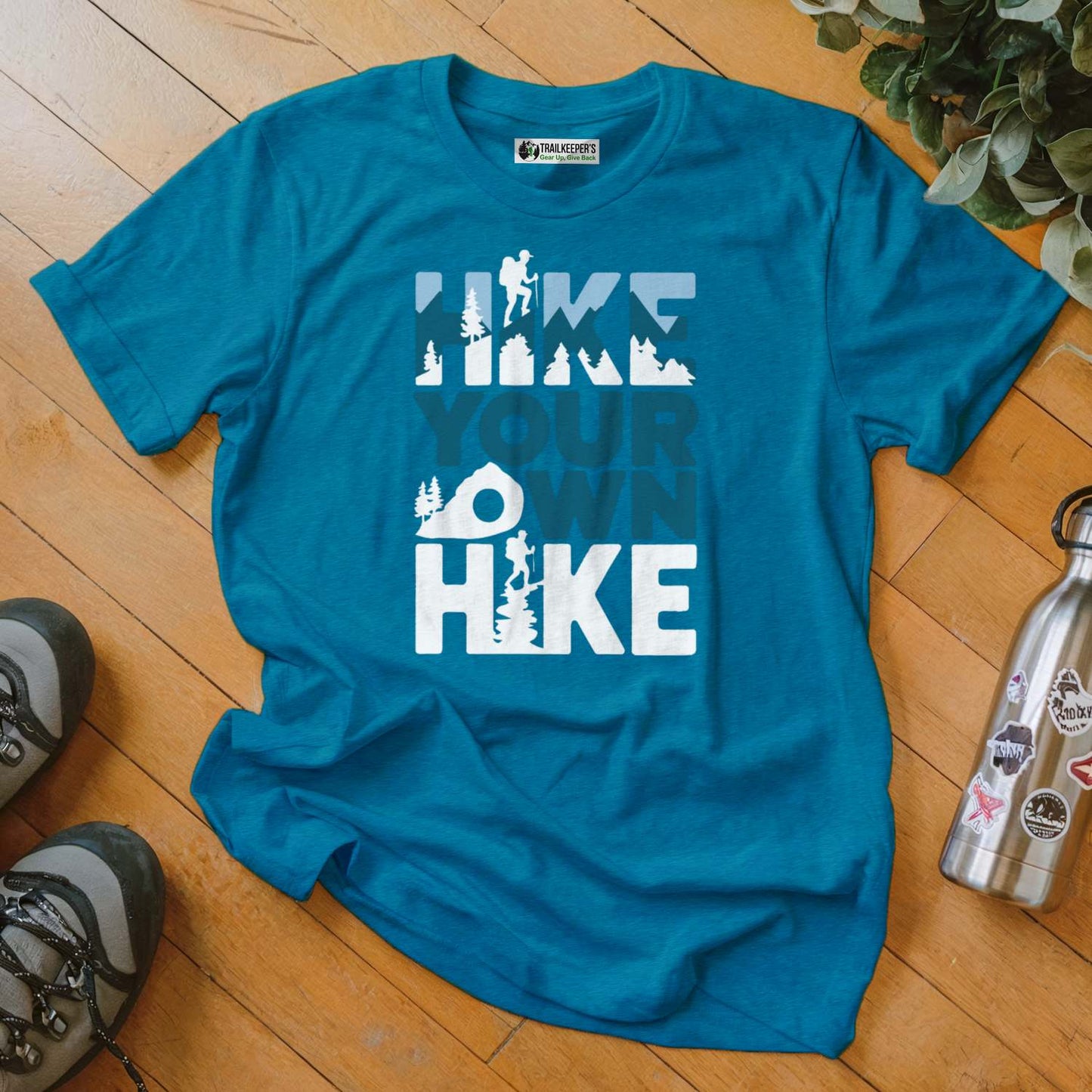 Hike Your Own Hike T-Shirt