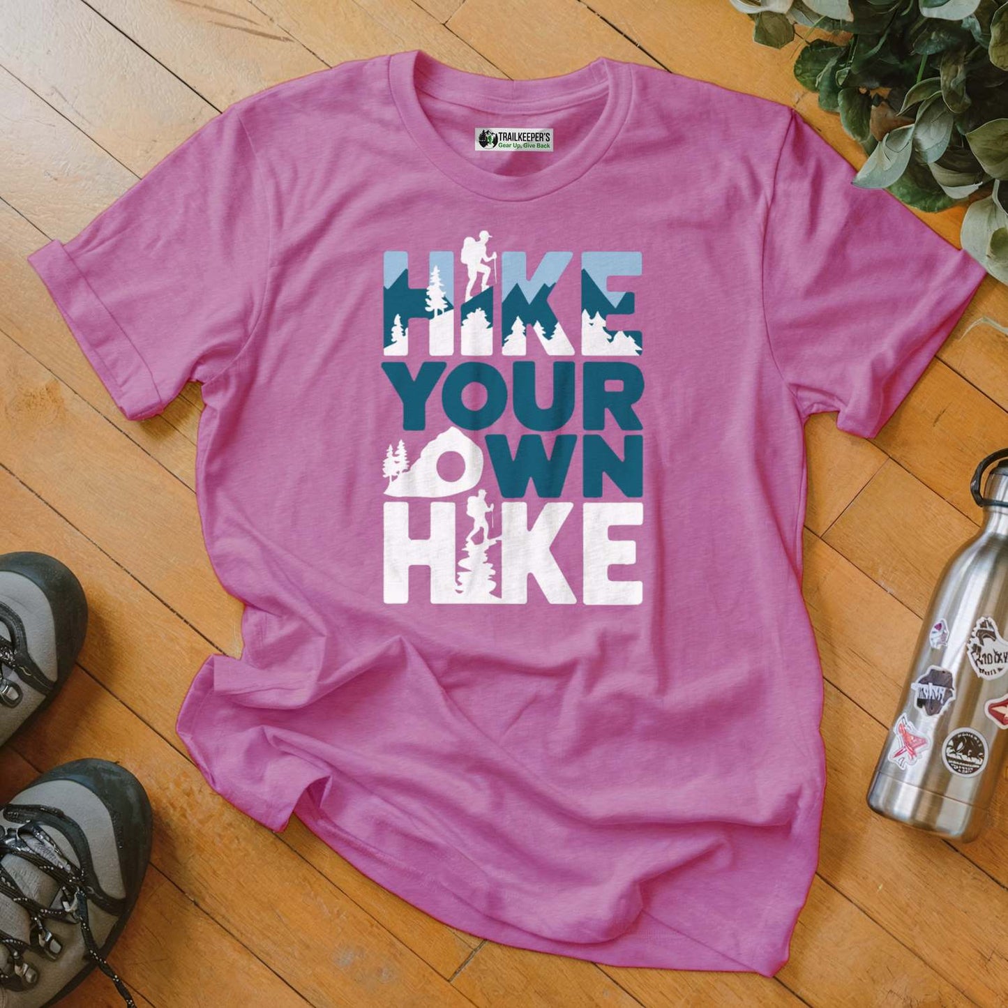Hike Your Own Hike T-Shirt
