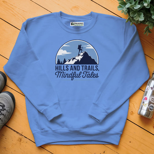 Hills And Trails, Mindful Tales Sweatshirt