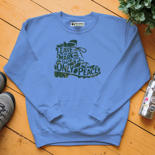 Leave No Mark, Take Only Peace Sweatshirt
