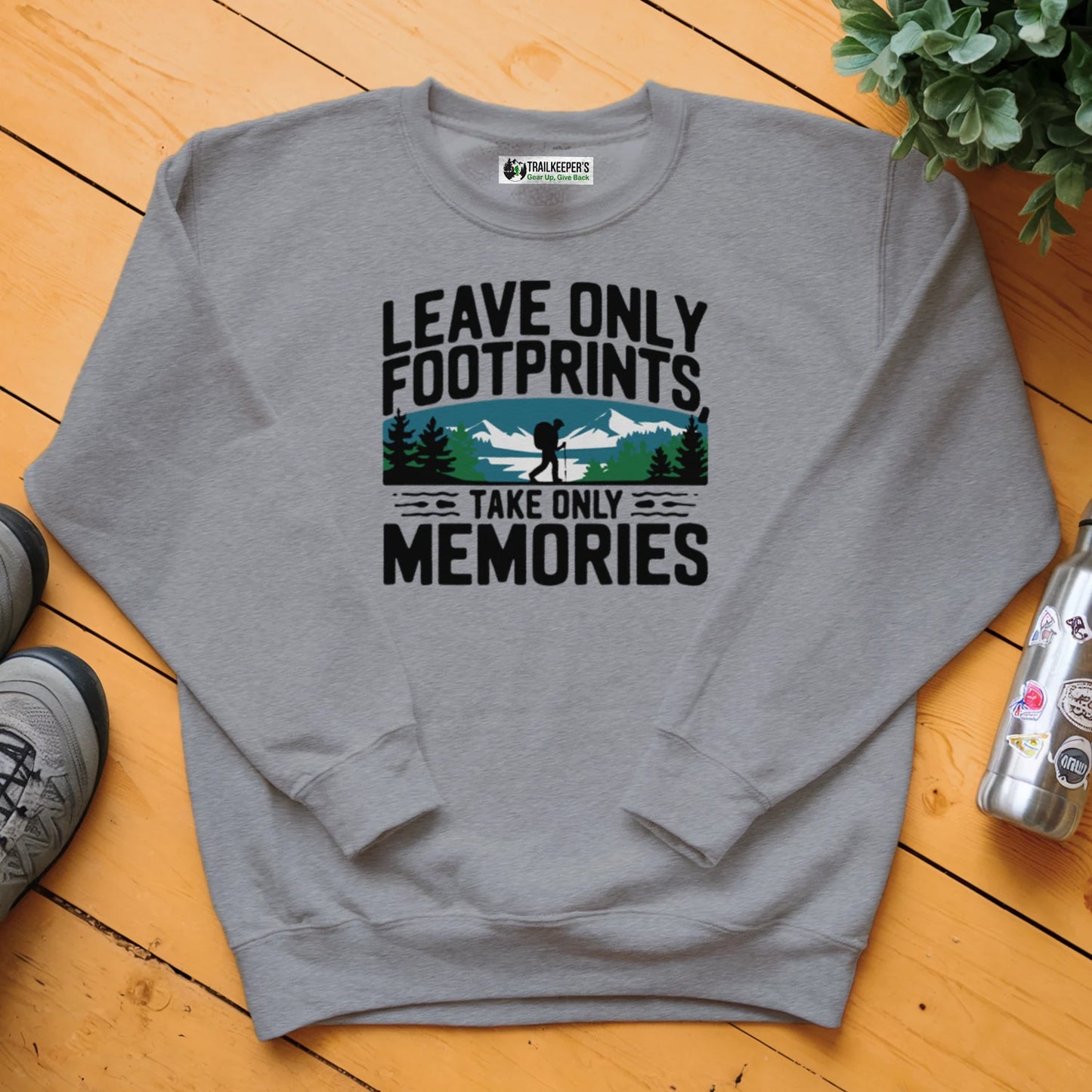 Leave Only Footprints, Take Only Memories Sweatshirt