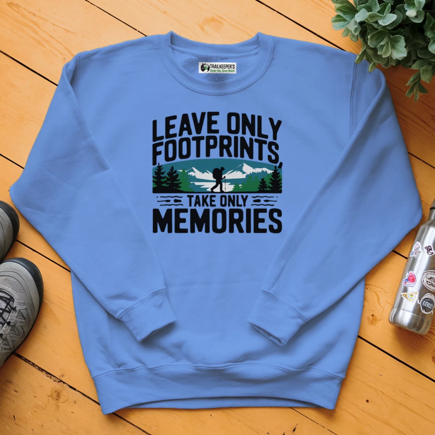 Leave Only Footprints, Take Only Memories Sweatshirt