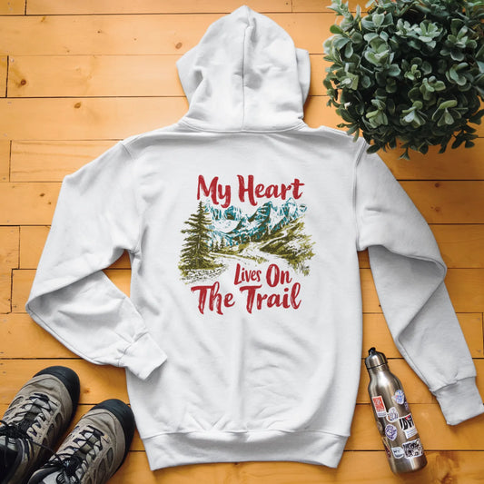 My Heart Lives On The Trail Hoodie