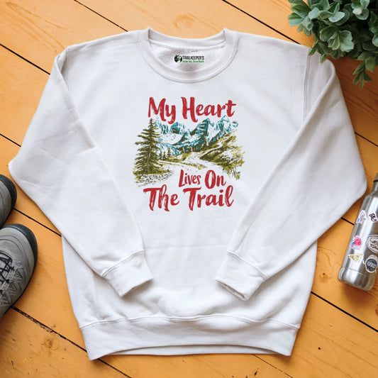 My Heart Lives On The Trail Sweatshirt