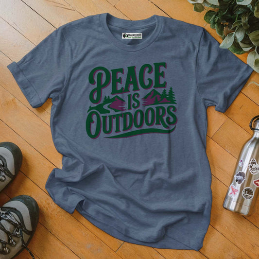 Peace Is Outdoors T-Shirt