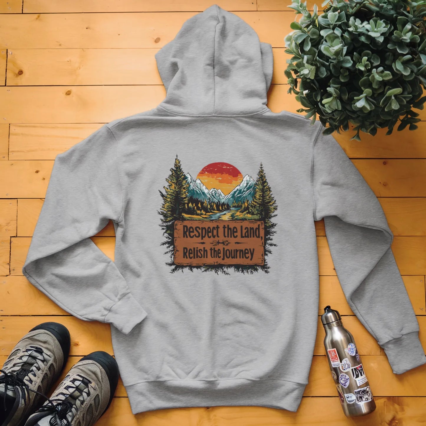 Respect The Land, Relish The Journey Hoodie