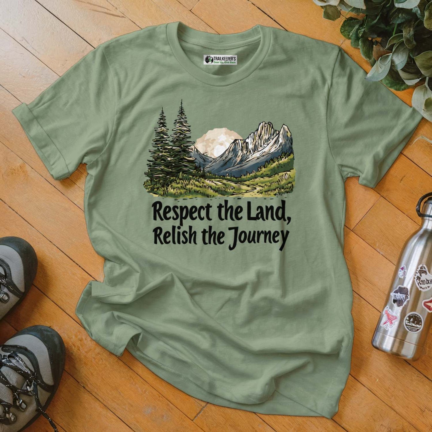 Respect The Land, Relish The Journey T-Shirt