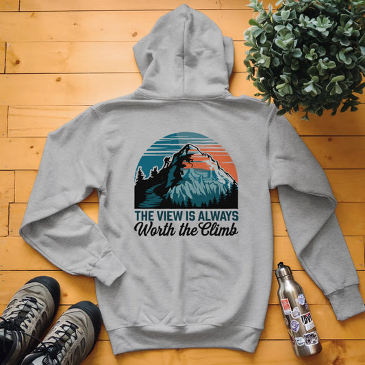 The View Is Always Worth The Climb Hoodie