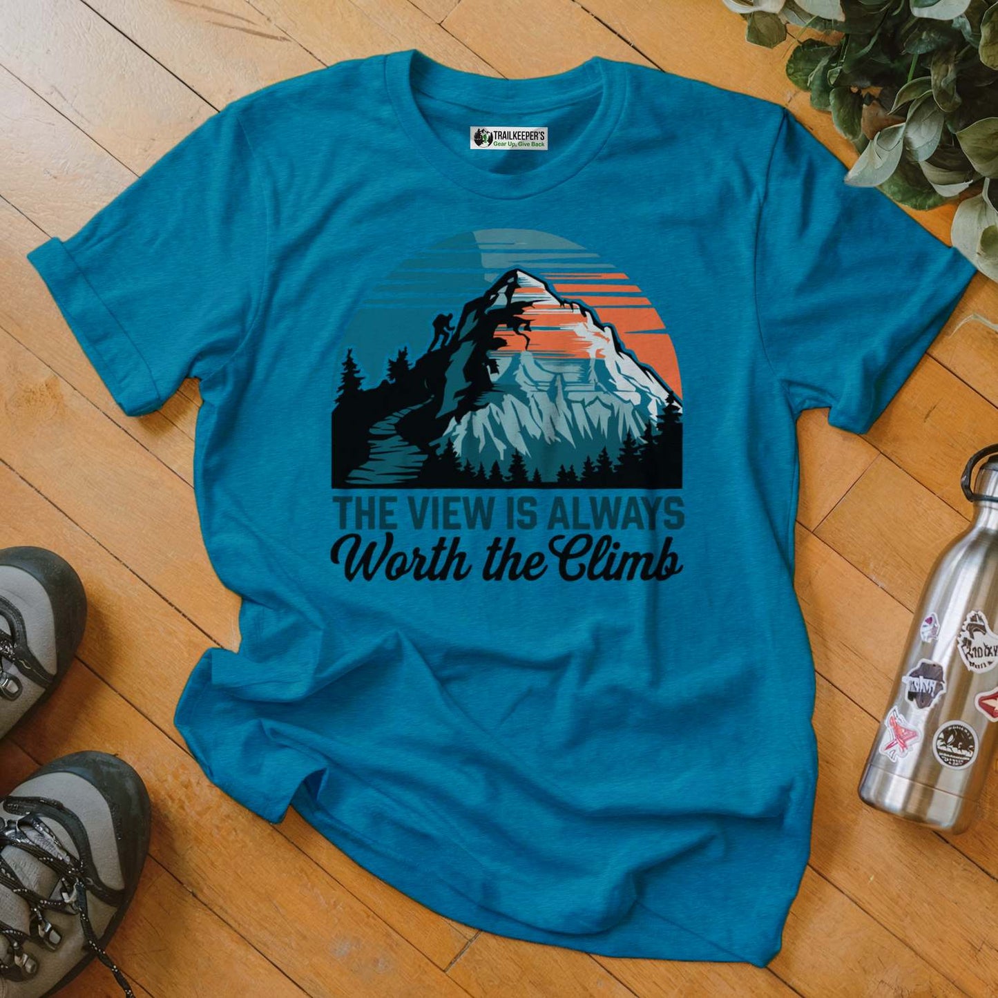 The View Is Always Worth The Climb T-Shirt