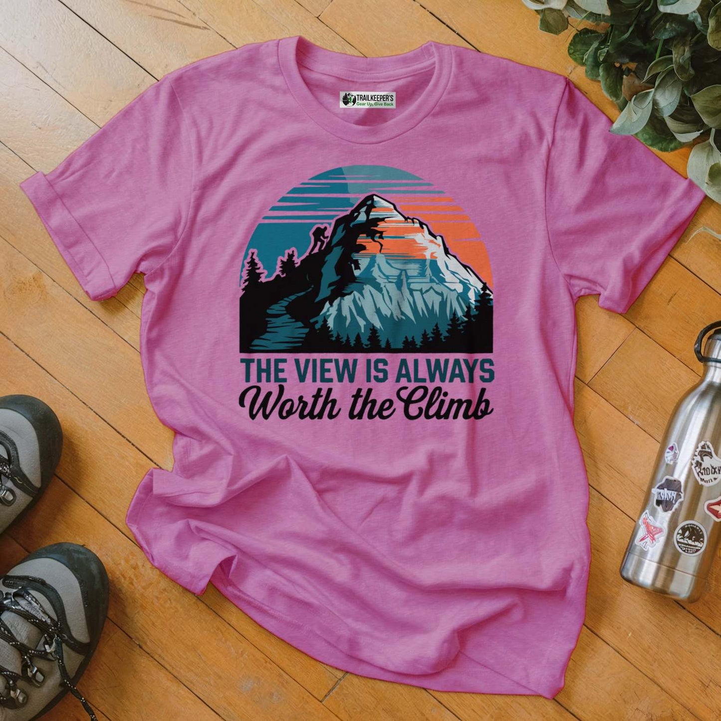 The View Is Always Worth The Climb T-Shirt