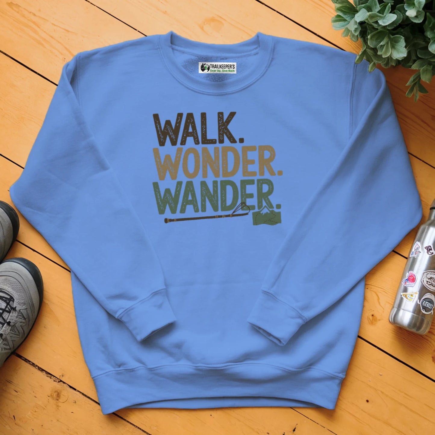 Walk, Wonder, Wander Sweatshirt