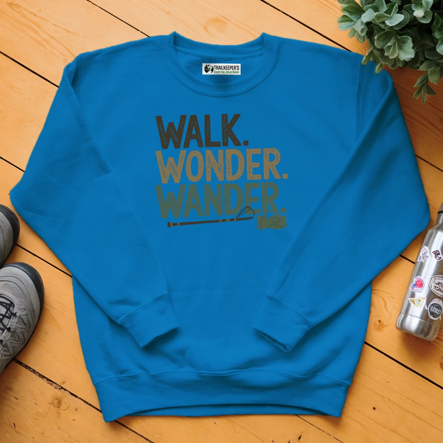 Walk, Wonder, Wander Sweatshirt