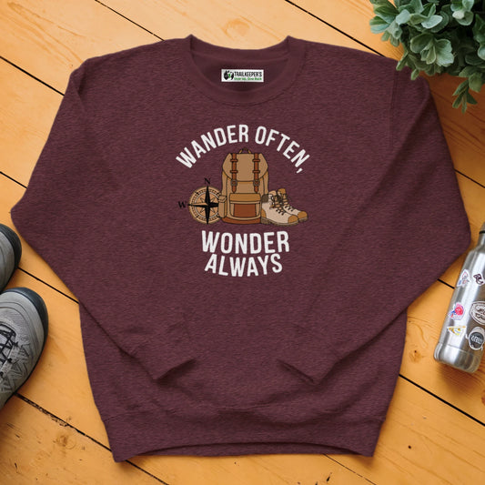Wander Often, Wonder Always Sweatshirt